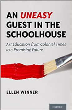 Cover of An Uneasy Guest in the Schoolhouse by Ellen Winner.