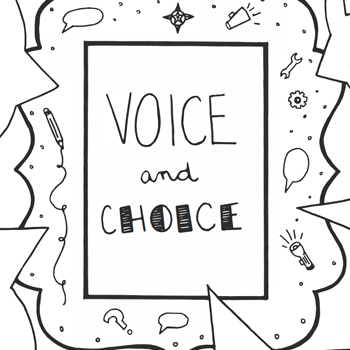 'Voice and Choice' illustration.