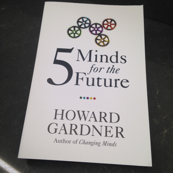 5 Minds for the Future by Howard Gardner, Author of Changing Minds