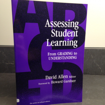 Assessing Student Learning: From Grading to Understanding by David Allen and Howard Gardner.