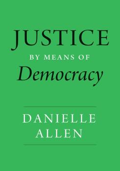 Justice by Means of Democracy book cover - white text on green background.