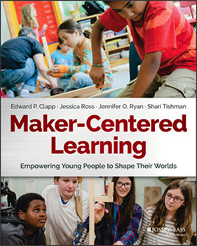 Maker-Centered Learning Book Cover