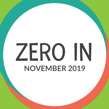 Logo with the text 'ZERO IN NOVEMBER 2019' centered inside a white circle.